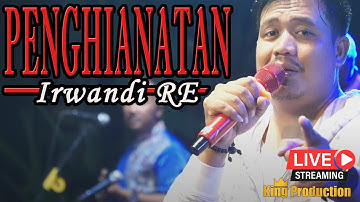 Penghianatan - Irwandi RE - New Arnika Jaya Desa Tegalreja Poncol Kec Banjarahrjo Kab Brebes