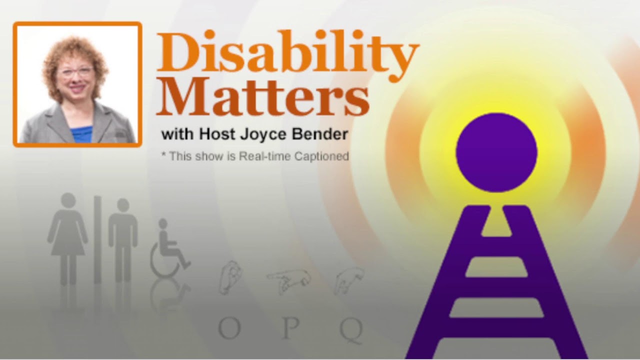 Disability Matters with Joyce Bender