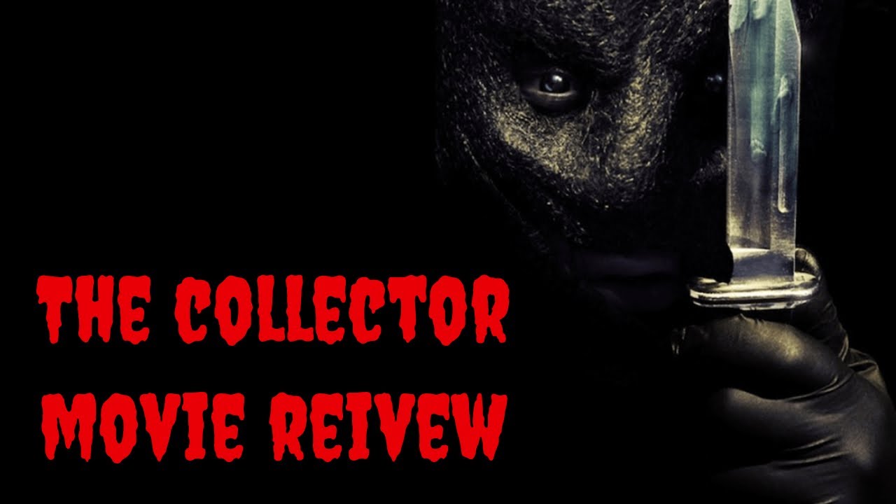 The Collector Movie Review - YouTube