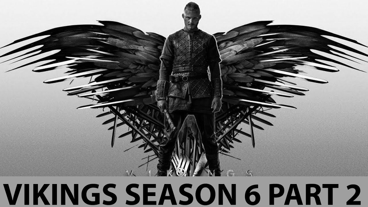 Vikings Season 6 Part 2 Release Date? - YouTube