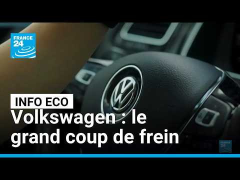 Volkswagen : le grand coup de frein • FRANCE 24