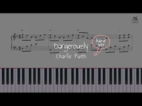 Dangerously - Charlie Puth