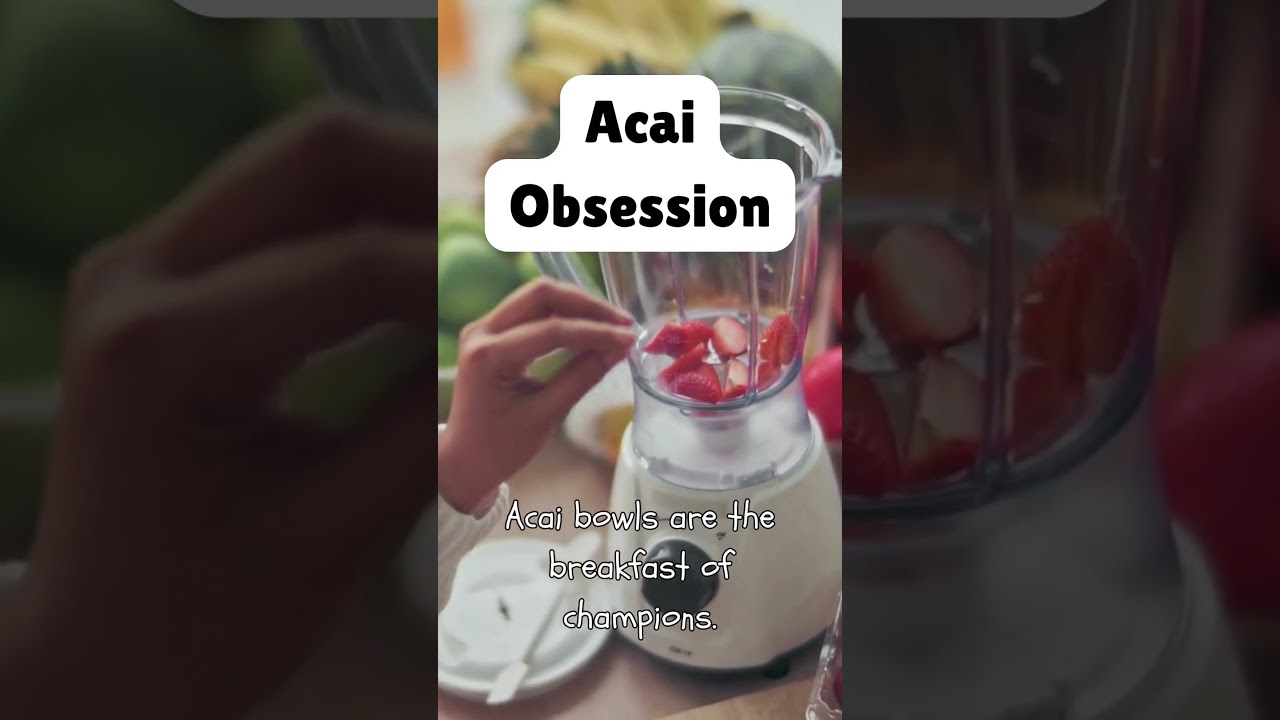 Acai Obsession  