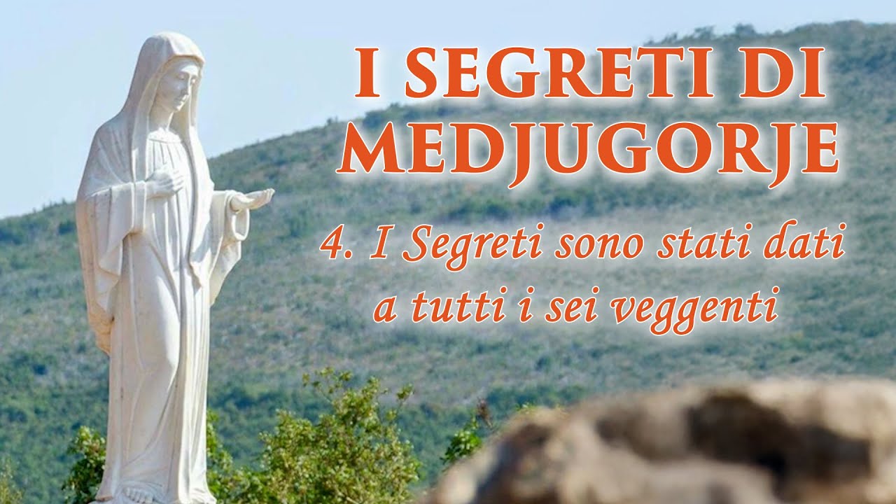 I Segreti di Medjugorje – di P. Livio - Puntata 4