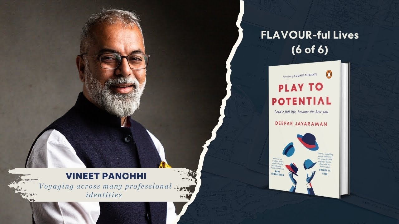 FLAVOUR-ful Lives  - Vineet Panchhi (6 of 6) | Voyaging across many professional identities | Book