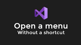 Visual Studio Tip #12 - How to Open a Menu Option That Doesn't Have a Shortcut #Shorts