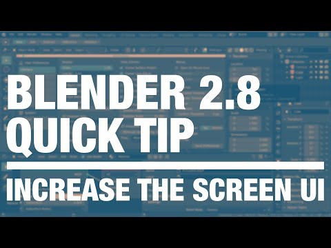 Increase Blender UI, Screen UI Increase, Button Size Increase | Blender 2.8 Quick Tip