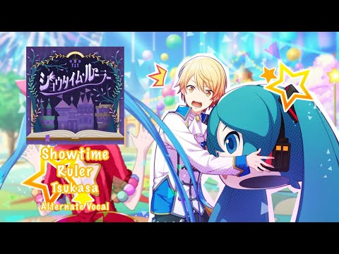 [GAME SIZE] Showtime Ruler ショウタイム・ルーラー Tsukasa Tenma 天馬司 Alternate Vocal