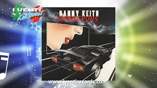 Danny Keith - Dangerous (Night Version) ITALO DISCO