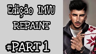 IMVU Edit (Repaint) #Part1