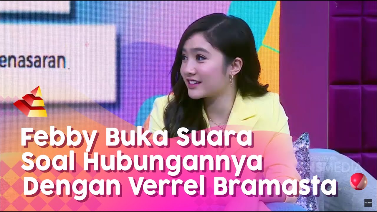 Febby Rastanty Buka Suara Soal Hubungannya Sama Verrel Bramasta | RUMPI (20/4/20) P1