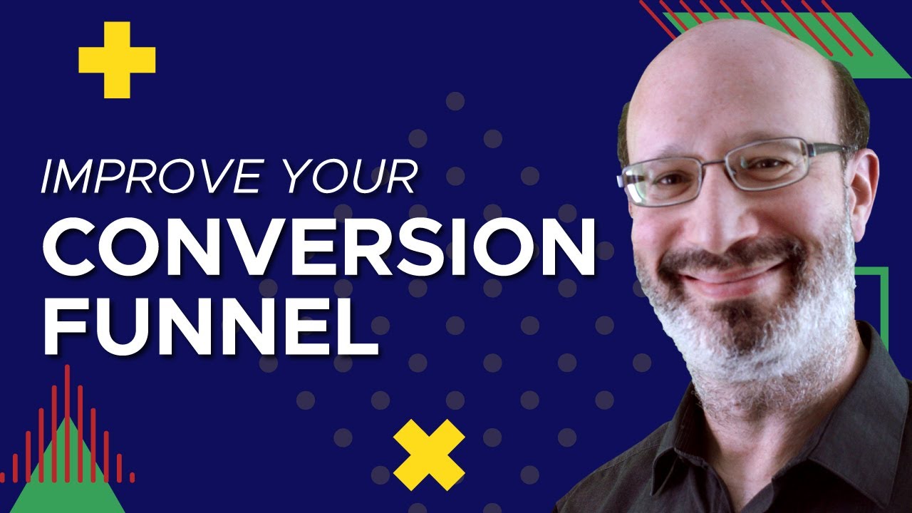 How to Improve Your Conversion Funnel Marketing