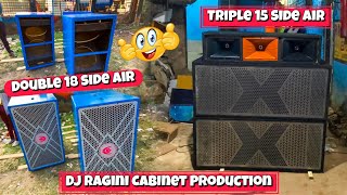 Double 18 & Triple 15 Side Air Pass !! Deep Bass !! Dj Ragini Cabinet Production