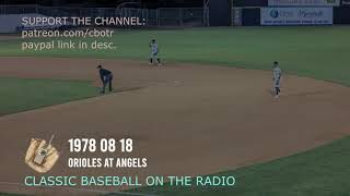 1978 08 18 Orioles at Angels Baseball Old Time Radio