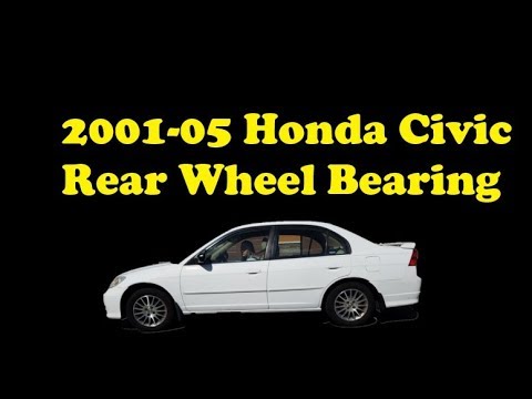 2001-2005 Honda civic rear wheel bearing repair replacement - YouTube