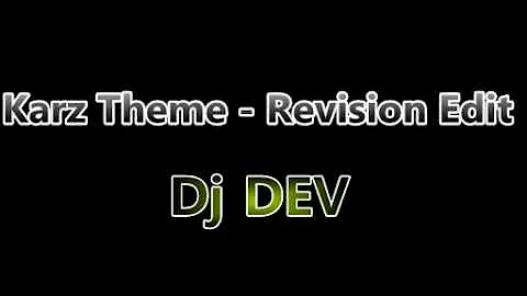 Karz Theme - Revision Edit - Dj Dev