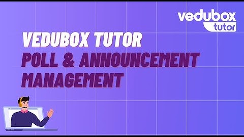 Vedubox Tutor - Pool & Announcement Management with Instructor Account