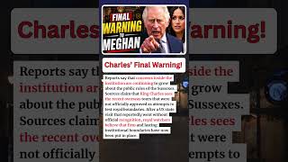 JUST IN: King Charles Issues FINAL Warning to Meghan Markle — Palace Tensions Explode