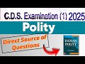 CDS 1 2025 Polity Questions Direct Sources | CDS 1 2025 Analysis