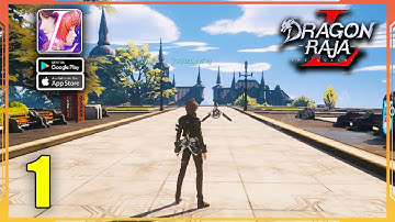 Dragon Raja L The Classic Gameplay Walkthrough (Android, iOS) - Part 1