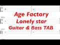 Age Factory - Lonely star【ギター&ベースTAB譜】【練習用】【tab譜】