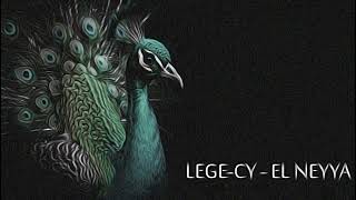 Lege-cy - El Neyya