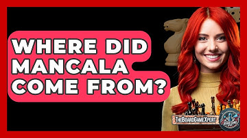 Where Did Mancala Come From? - The Board Game Xpert