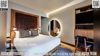 The Hoxton, Holborn