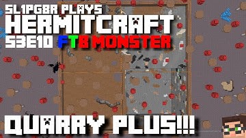HermitCraft FTB Monster - Quarry PLUS! ( Minecraft Feed The Beast Let