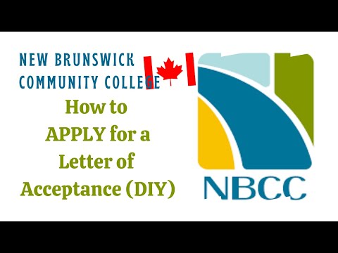 New Brunswick Community College: How I applied for my Letter of Acceptance - DIY Complete Guide