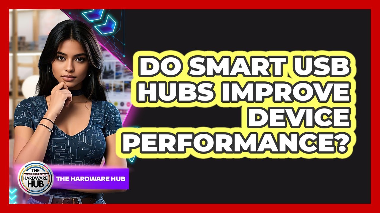 Do Smart USB Hubs Improve Device Performance? - The Hardware Hub