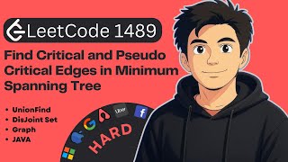 Find Critical and Pseudo-Critical Edges in Minimum Spanning Tree | LeetCode 1489