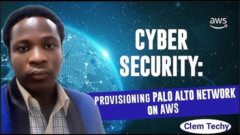 Provisioning PALO_ALTO VM-Series on AWS