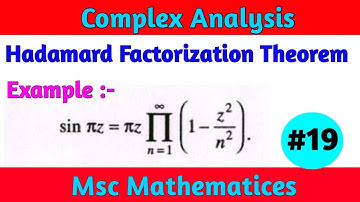Hadamard Factorization Theorem Example | Complex Analysis | Msc Math