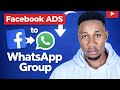 How to Run Facebook Ads to WhatsApp Group (2026 Guide)