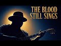The Blood Still Sings Original Gospel Blues Song Of Mercy And Power mp3