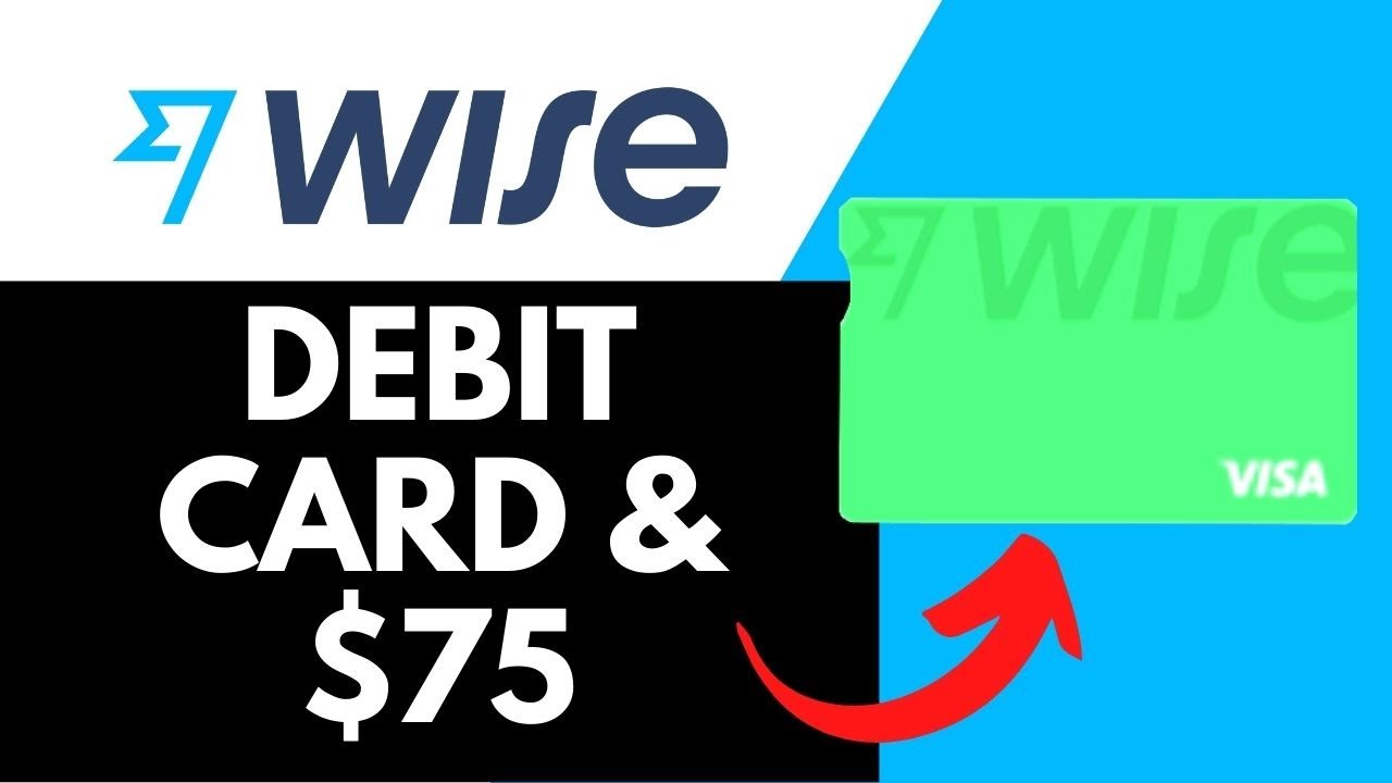 How To Get Wise Debit Card And 75 Money Bonus (transferwise) YouTube