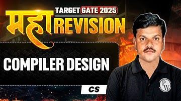 Compiler Design One Shot | CS & IT Engineering Maha Revision | Target GATE 2025