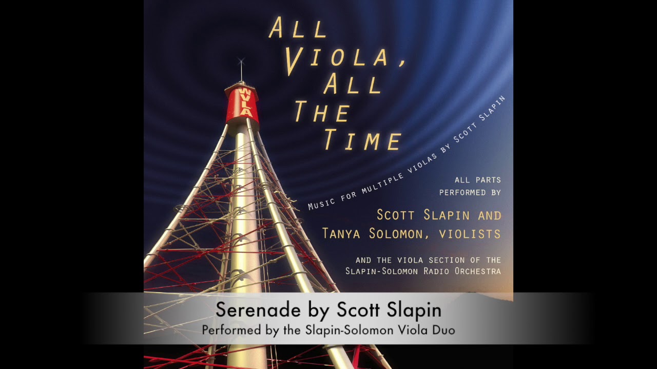 Serenade for Two Violas by Scott Slapin
