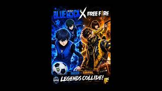 BLUE LOCK x FREE FIRE COLLAB 😱🔥. 🤯