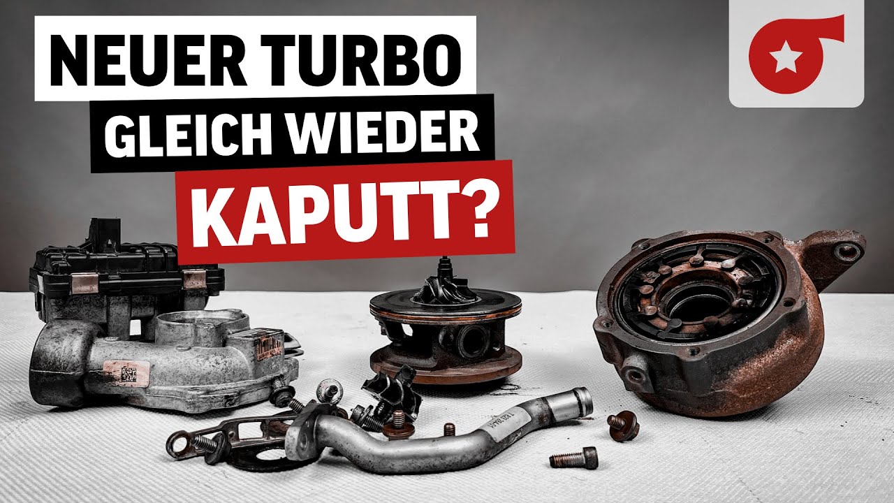 Wie Merkt Man Das Der Turbolader Kaputt Ist Neuer Turbo gleich wieder kaputt? | Woran ein Turbolader kaputt geht