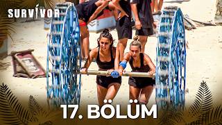 Survivor Türkiye 2023 17. Bölüm