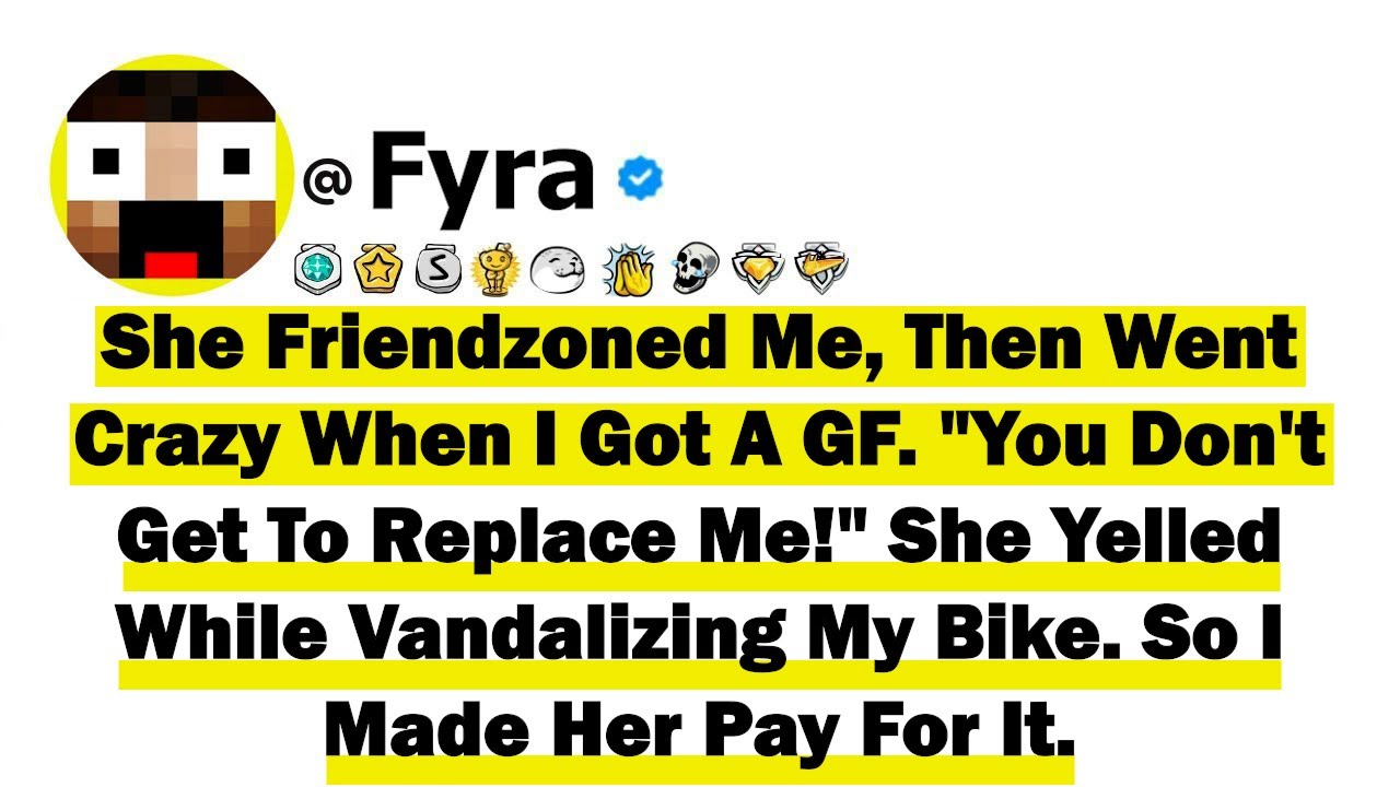 She Friendzoned Me, Then Went Crazy When I Got A GF 