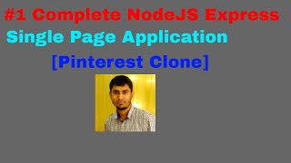 #1 Complete Node.js(Pinterest Clone) Single-Page App[The FUTURE]