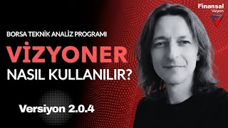 Vi̇zyoner Borsa Teknik Analiz Programının Kullanımı Versiyon 2.0.4