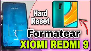 Xiomi Redmi 9 - Hard Reset | Formatear