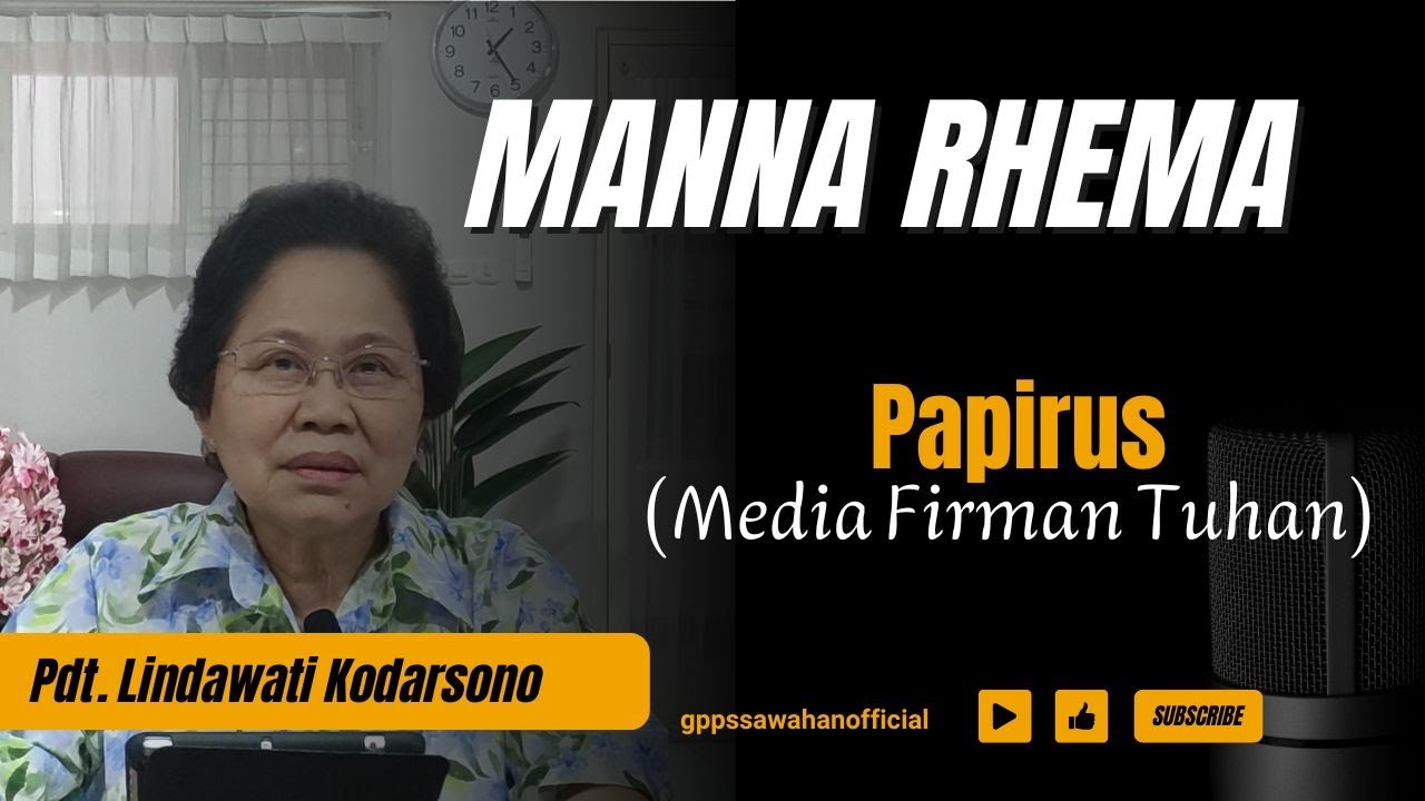 Manna Rhema,Senin 26 Januari 2026 "Papirus Media Firman Tuhan"