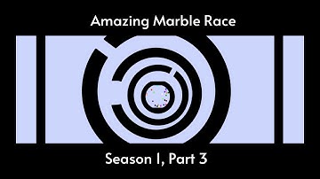 Amazing Marble Race Season 1 Part 3