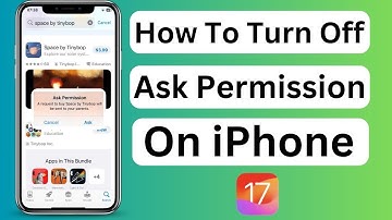 How to Turn Off Ask Permission on App Store iPhone - iPad / iOS 17 / 2023
