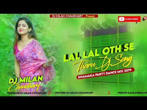 Lal lal oth se tharu tiktok viral old is gold remix by Dj Milan bhai